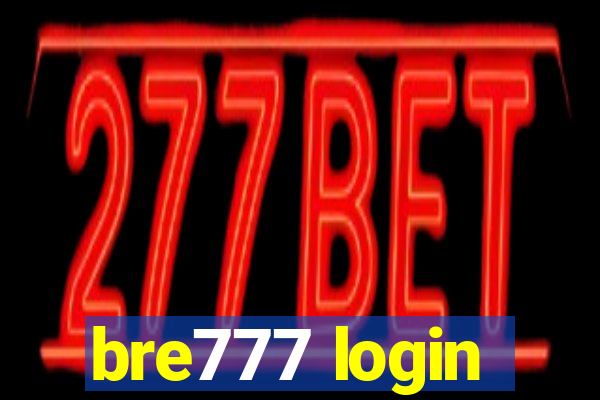 bre777 login